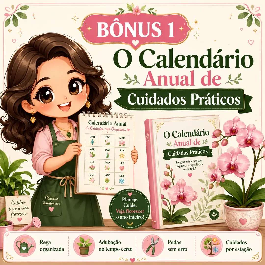 Bônus 1 - O Calendário Anual de Cuidados Práticos